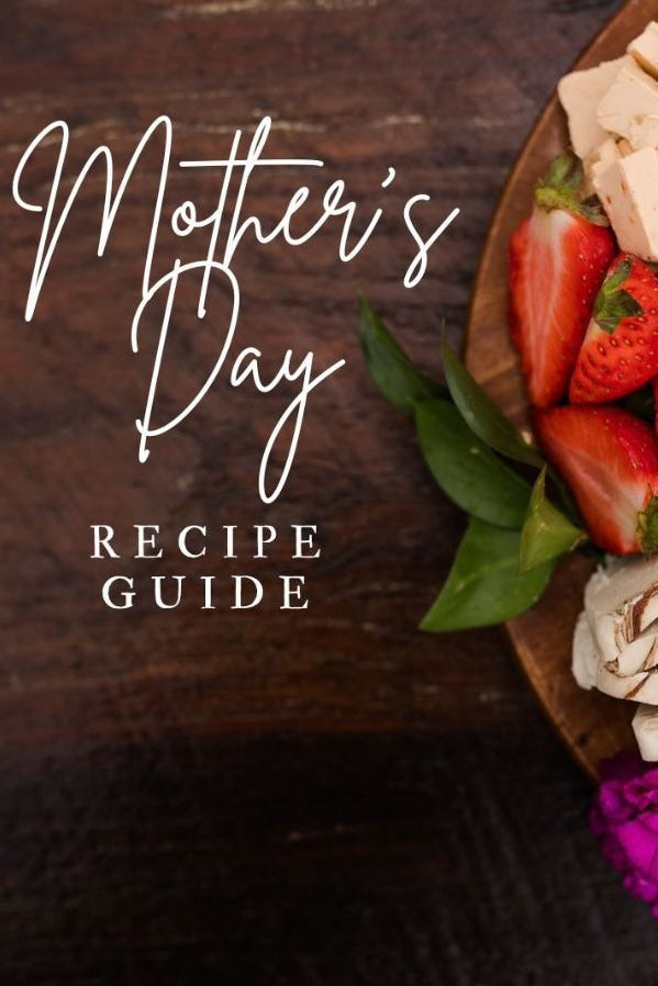 Mother's Day Recipe Guide